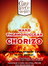 Manx Thermonuclear Chorizo