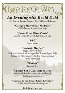 Book seats at our 6 course, "An evening with Roald Dahl" tasting menu event